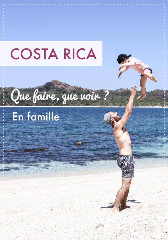 costa rica en famille